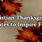 Christian Thanksgiving Quotes to Inspire Faith