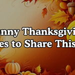 Funny Thanksgiving Quotes to Share This Year