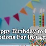 Happy Birthday to Me Captions For Instagram