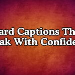 Hard Captions That Speak With Confidence