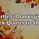 Heartfelt Thanksgiving Week Quotes to Share 