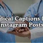 Medical Captions For Instagram Posts