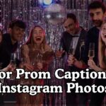 Senior Prom Captions For Instagram Photos