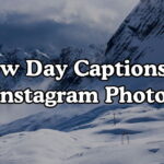 Snow Day Captions For Instagram Photos