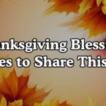 Thanksgiving Blessings Quotes to Share This Year