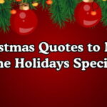 Christmas Quotes to Make the Holidays Special
