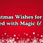 Christmas Wishes for Kids Filled with Magic & Joy