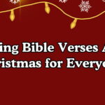 Inspiring Bible Verses About Christmas For Everyone